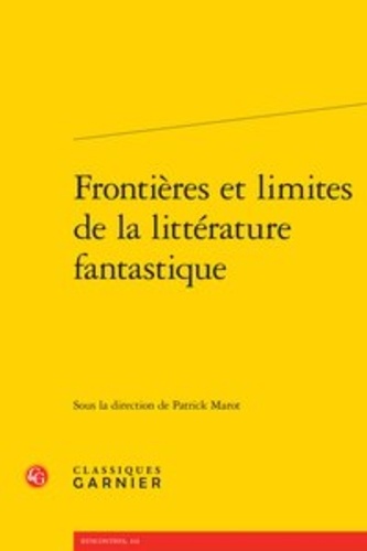 Frontières et limites de la littérature fantastique