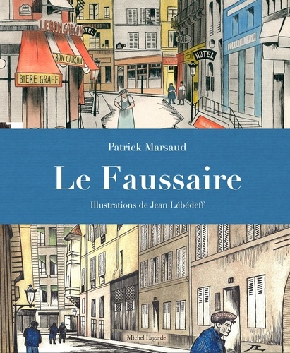 Patrick Marsaud - Le faussaire.