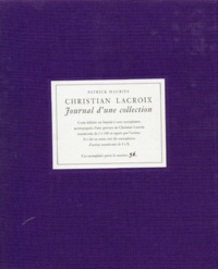Patrick Mauriès - Christian Lacroix Journal D'Une Collection.