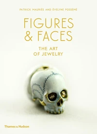 Figures & Faces : The art Of Jewelry