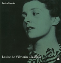 Patrick Mauriès - Louise De Vilmorin, Un Album.