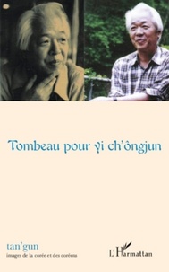 Patrick Maurus - Tan'gun N° 3/2011 : Tombeau pour Yi Ch'ôngjun.