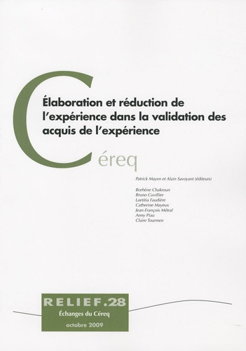 Patrick Mayen et Alain Savoyant - Elaboration et réduction de l'expérience dans la validation des acquis de l'expérience.