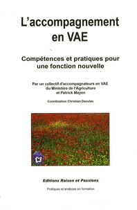 Patrick Mayen et Christian Daoulas - L'accompagnement en VAE - Compétences et pratiques pour une fonction nouvelle.