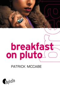 Patrick McCabe - Breakfast on Pluto.