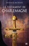 Patrick McSpare - Le testament de Charlemagne.
