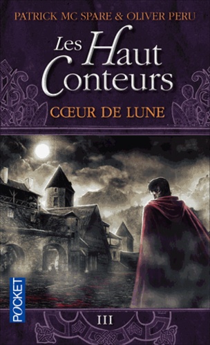 Les Haut-Conteurs Tome 3 Coeur de Lune