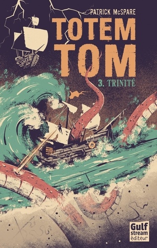 Totem Tom Tome 3 Trinité