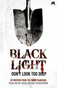 Patrick Melton et Stephen Romano - Black Light.