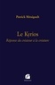Patrick Menigault - Le Kyrios.