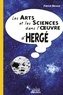 Patrick Mérand - Les arts et les sciences dans l'oeuvre d'Hergé.