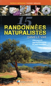 15 randonnées naturalistes dans le Var