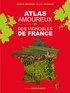 Patrick Mérienne et Alain Creismeas - Atlas amoureux des vignobles de France.