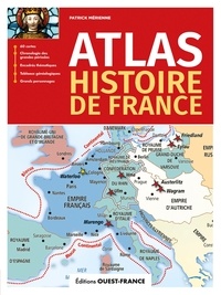 Patrick Mérienne - Atlas de l'histoire de France.