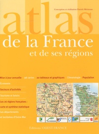Patrick Mérienne - Atlas de la France et de ses régions.