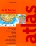 Patrick Mérienne - Atlas de la France - Et de ses régions.