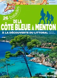 De la Côte Bleue à Menton à la découverte du littoral