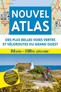 Patrick Mérienne - Nouvel atlas des plus belles voies vertes et véloroutes du Grand Ouest.