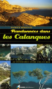 Patrick Mérienne - Randonnées dans les Calanques.