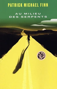 Au milieu des serpents