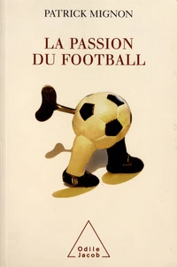 La passion du football