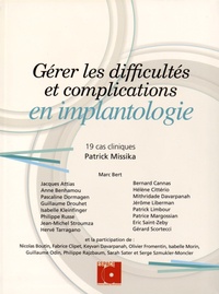 Gérer les difficultés et complications en implantologie - 19 cas cliniques.pdf