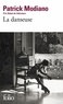 Patrick Modiano - La danseuse.