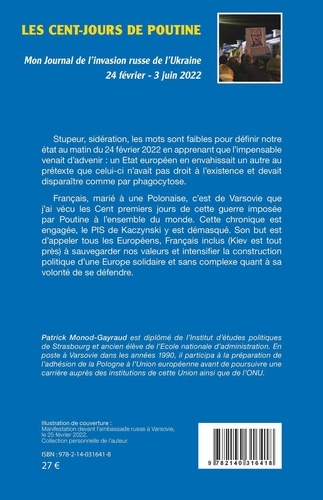 Les cent-jours de Poutine. Mon Journal de l'invasion russe de l'Ukraine (24 février - 3 juin 2022) Cent jours vécus à Varsovie