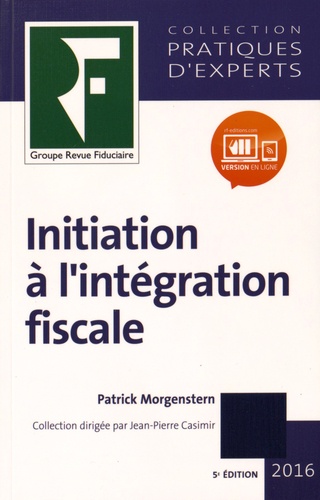 Patrick Morgenstern - Initiation à l'intégration fiscale.