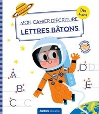 Patrick Morize - Mon cahier d'écriture Lettres bâtons Espace - Pour droitier et gaucher.