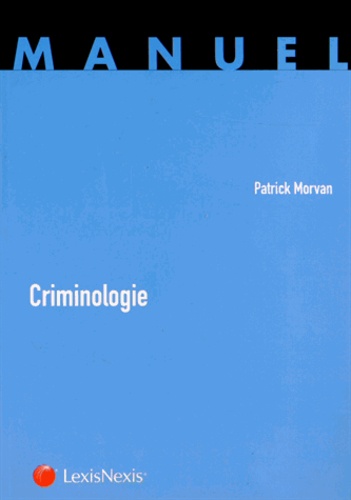 Patrick Morvan - Criminologie.