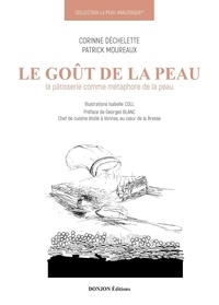 Patrick Moureaux et Corinne Déchelette - LA PEAU ANALOGIQUE-4-LE GOÛT DE LA PEAU.