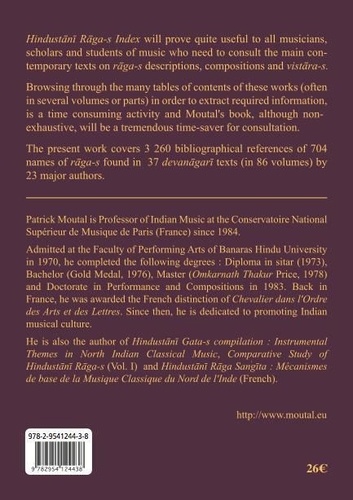 Hindustani Raga-s Index. Major bibliographical references (descriptions, compositions, vistara-s) on north indian Raga-s