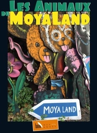 Patrick Moya - Les animaux du Moya Land.