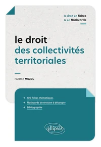 Le droit des collectivités territoriales en fiches et flashcards