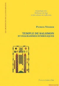 Patrick Négrier - Temple de Salomon et diagrammes symboliques.