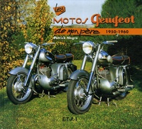 Patrick Negro - Les motos Peugeot - 1950-1960.