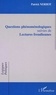 Patrick Nerhot - Questions phénoménologiques suivies de Lectures freudiennes.