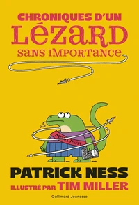 Chroniques d'un lézard sans importance Tome 1
