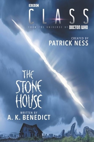 Patrick Ness et A. K. Benedict - Class: The Stone House.