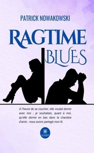 Télécharger des ebooks gratuits en grec Ragtime Blues 9791042254773 (Litterature Francaise)