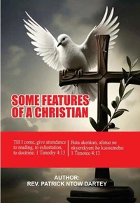 Some Features Of A Christian