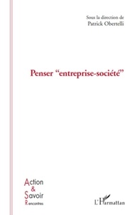 Patrick Obertelli - Penser "entreprise-société".