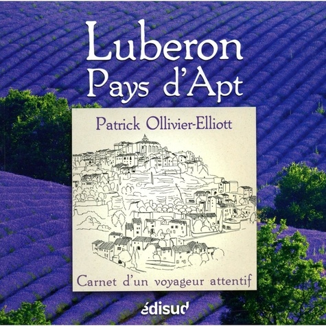 Patrick Ollivier-Elliott - Luberon, pays d'Apt.