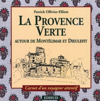 Patrick Ollivier-Elliott - Provence Verte.
