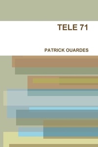 Patrick Ouardes - Tele 71.