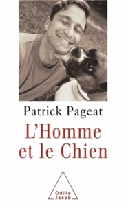 Patrick Pageat - Homme et le chien (L').