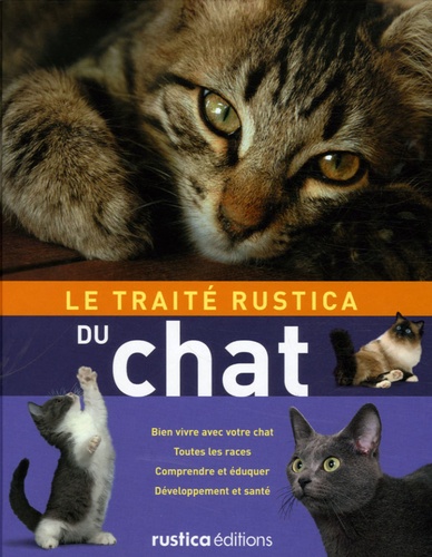Patrick Pageat - Le Traité Rustica du chat.