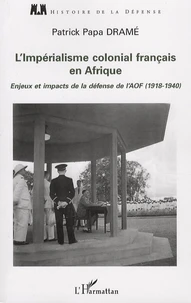 L'Impérialisme colonial français en Afrique