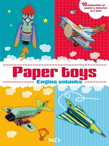 Patrick Pasques - Engins volants - 10 maquettes en papier.